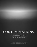 Contemplations: A Different Path To The Sacred - Book Cover