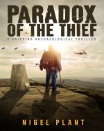 Paradox of The Thief: a gripping archaeological thriller (Reed Hascombe archaeological thrillers Book 1) - Book Cover