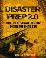 Disaster Prep 2.0: Practical Strategies for Modern Threats - Book Cover