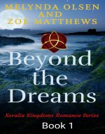 Beyond The Dreams: A Sweet Paranormal Women's Romance Novella (The...
