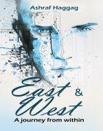 East. &. West: A journey from within