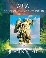Aura: The Secret Has Been Passed On - Book Cover