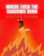 Where Even The Shadows Burn - Book Cover