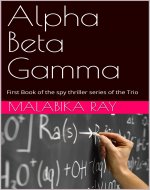 Alpha Beta Gamma: First Book of the spy thriller series of the Trio (The Diary of a Sloppy Sleuth 1) - Book Cover