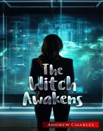 The Witch Awakens: A Coalition Series Book - 6 - Book Cover