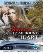 Isaac's Homebound Heart: Inspirational Contemporary Western Romance (Coming Home to Ryder's Ridge Mountain Book 1) - Book Cover