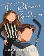 The Referee's Rendezvous (Icy Hearts ~ Ice Hockey Romance) - Book Cover