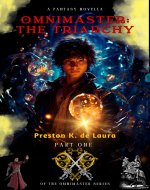 OMNIMASTER: THE TRIARCHY