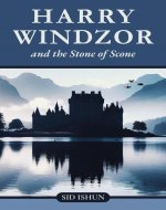 Harry Windzor and the Stone of Scone: A Potter Parody...