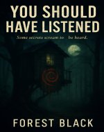 You Should Have Listened - Book Cover