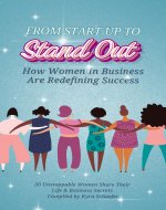 From Start-Up to Stand Out: How Women in Business Are Redefining Success - Book Cover
