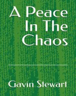 A Peace In The Chaos - Book Cover